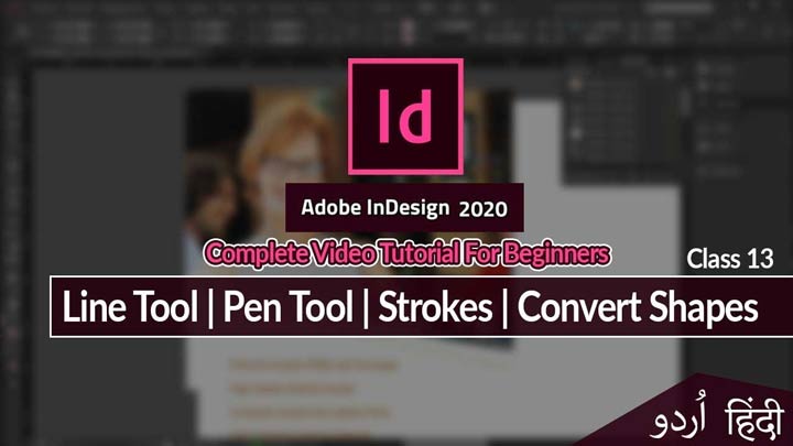 Adobe-InDesign-For-Beginners--in-Urdu-Hindi-Line-Tool-Pen-Tool-Strokes-and-Paths-Class-13