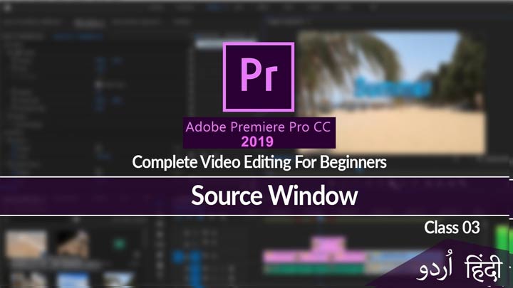 Adobe-Premiere-Pro-Complete-Course-Video-Editing-in-Urdu-Hindi-Source-Windows-Class-03